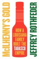 Cover of McIlhenny's Gold by Jeffrey Rothfeder