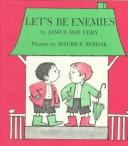 Cover of Let's Be Enemies by Janice May Udry