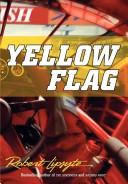 Cover of Yellow Flag by Robert Lipsyte
