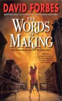 Front cover of The Words of Making: The Osserian Saga by David Forbes