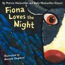 Front cover of Fiona Loves the Night by Patricia MacLachlan