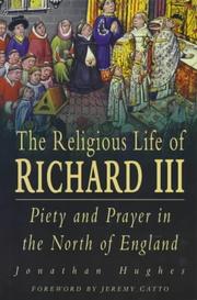 Front cover of The religious life of Richard III by Hughes, Jonathan