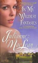 Cover of In My Wildest Fantasies by Julianne MacLean