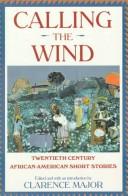 Cover of Calling the wind by Clarence Major