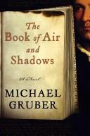 Front cover of The Book of Air and Shadows by Michael Gruber