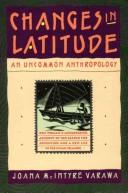 Cover of Changes in Latitude by Joana McIntyre Varawa