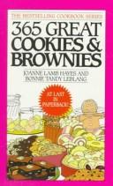 Cover of 365 Great Cookies and Brownies by Joanne Lamb Hayes