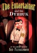 Cover of The Entertainer and the Dybbuk by Sid Fleischman