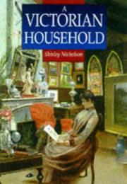 Front cover of A Victorian household by Shirley Nicholson