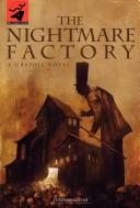 Cover of The Nightmare Factory by Joe Harris
