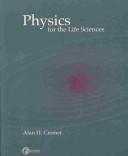 Cover of Physics for the life sciences by Alan H. Cromer