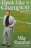 Front cover of Think like a champion by Mike Shanahan
