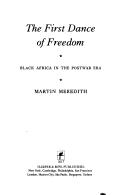 Front cover of The first dance of freedom by Martin Meredith