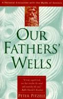 Cover of Our Fathers' Wells by Peter Pitzele