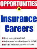 Front cover of Opportunities in Insurance Careers (Opportunities in) by Robert M. Schrayer