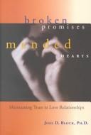 Front cover of Broken Promises, Mended Hearts by Joel D. Block