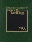Front cover of McGraw-Hill 1999 Yearbook of Science & Technology by McGraw-Hill Encyclopedia of Science & Technology