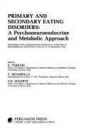 Front cover of Primary and secondary eating disorders by International Symposium on Disorders of Eating Behaviour (2nd 1992 Pavia, Italy)