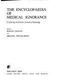 Front cover of The Encyclopædia of Medical Ignorance: Exploring the Frontiers of Medical Knowledge by Ronald Duncan