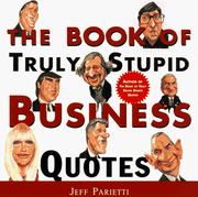 Front cover of The Book of truly stupid business quotes by Jeff Parietti