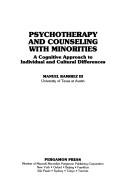 Front cover of Psychotherapy and Counselling with Minorities (Psychology Practitioner Guidebooks) by Manuel Ramirez