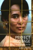 Cover of The Perfect Hostage by Justin Wintle