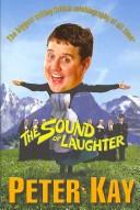 Front cover of The Sound of Laughter by Peter Kay