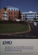 Cover of The refinancing of the Norfolk and Norwich PFI Hospital by National Audit Office