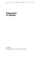 Front cover of Education in Britain by Great Britain. Central Office of Information. Reference Division.