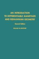 Front cover of An introduction to differentiable manifolds and Riemannian geometry by William M. Boothby
