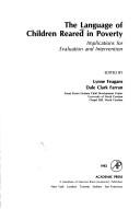 Front cover of The Language of children reared in poverty by Lynne Vernon-Feagans