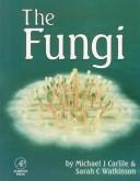 Cover of The Fungi by M. J. Carlile
