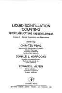 Front cover of Liquid scintillation counting by International Conference on Liquid Scintillation Counting, Recent Applications and Development (1979 University of California, San Francisco)