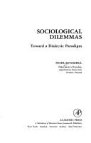 Cover of Sociological dilemmas by Piotr Sztompka