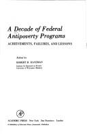 Front cover of A Decade of Federal antipoverty programs by Haveman, Robert H.