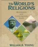Cover of The world's religions by Young, William A.