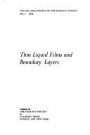 Front cover of Thin Liquid Films and Boundary Layers: Special Discussion of the Faraday Society by Unknown