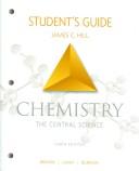 Cover of Student's Guide to Chemistry, The Central Science by James C. Hill