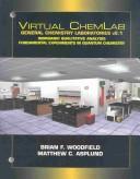 Front cover of Virtual ChemLab for General Chemistry v.2.0 by Brian F. Woodfield