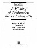 Cover of A history of civilization by Robin W. Winks