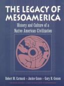 Front cover of Legacy of Mesoamerica, The by Robert M. Carmack