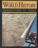 Front cover of Prentice Hall World History by Elisabeth Gaynor Ellis