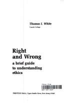 Cover of Right and Wrong by Thomas I. White