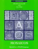 Front cover of Mosaicos: Spanish As a World Language by Matilde Olivella de Castells