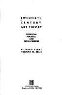 Front cover of Twentieth century art theory by Hertz, Richard
