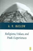 Front cover of Religious values, and peak-experiences by Abraham H. Maslow