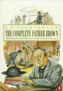 Front cover of The Penguin Complete Father Brown (Father Brown Mystery) by Gilbert Keith Chesterton