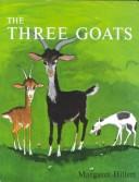 Cover of Three Goats by Margaret Hillert