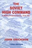 Cover of The Soviet high command by John Erickson