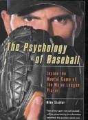 Front cover of The Psychology of Baseball by Mike Stadler